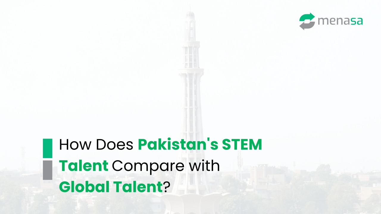 How Does Pakistan's STEM Talent Compare with Global Talent?